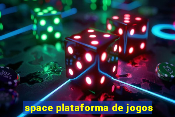 space plataforma de jogos